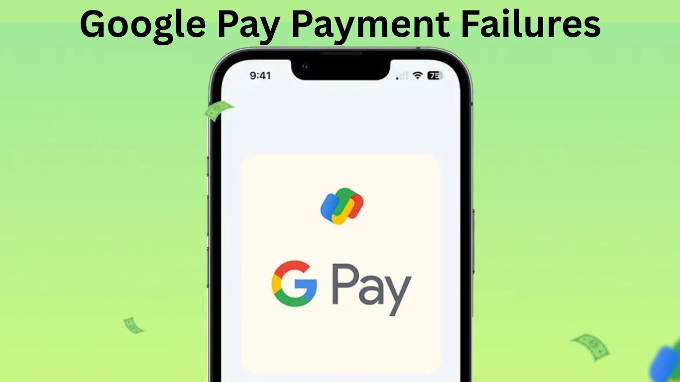 Google Pay Payment Failures