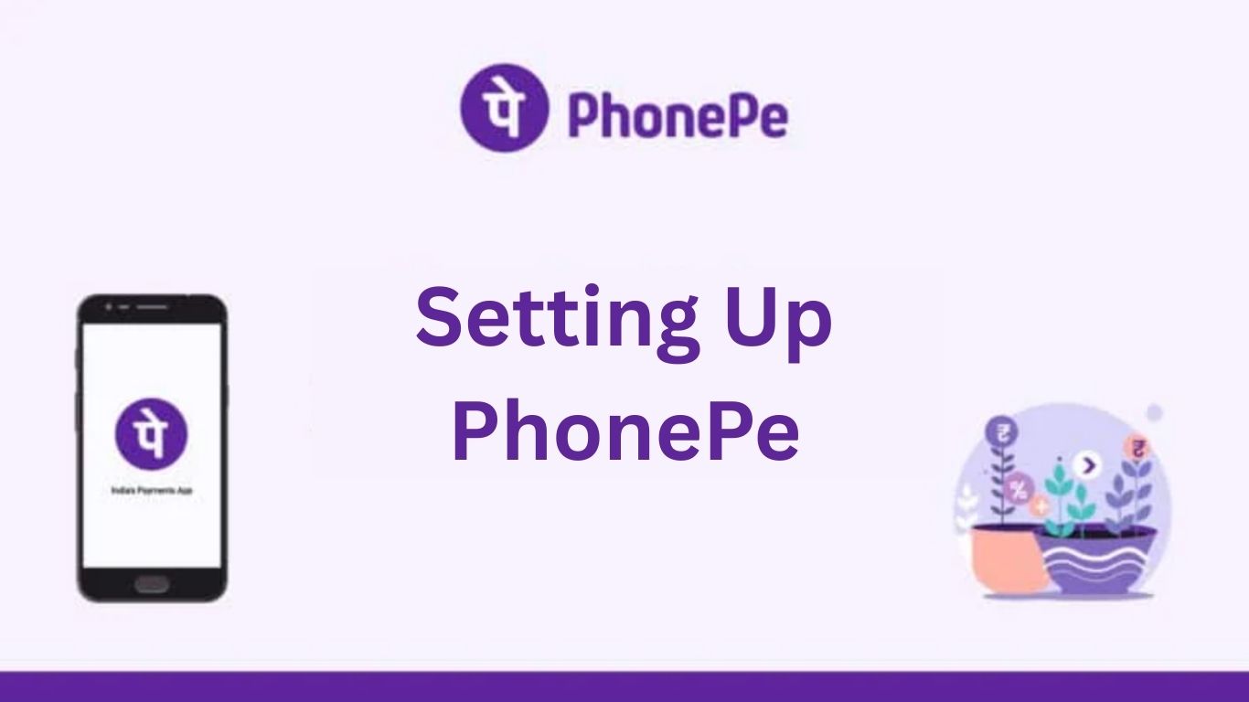 Setting Up PhonePe
